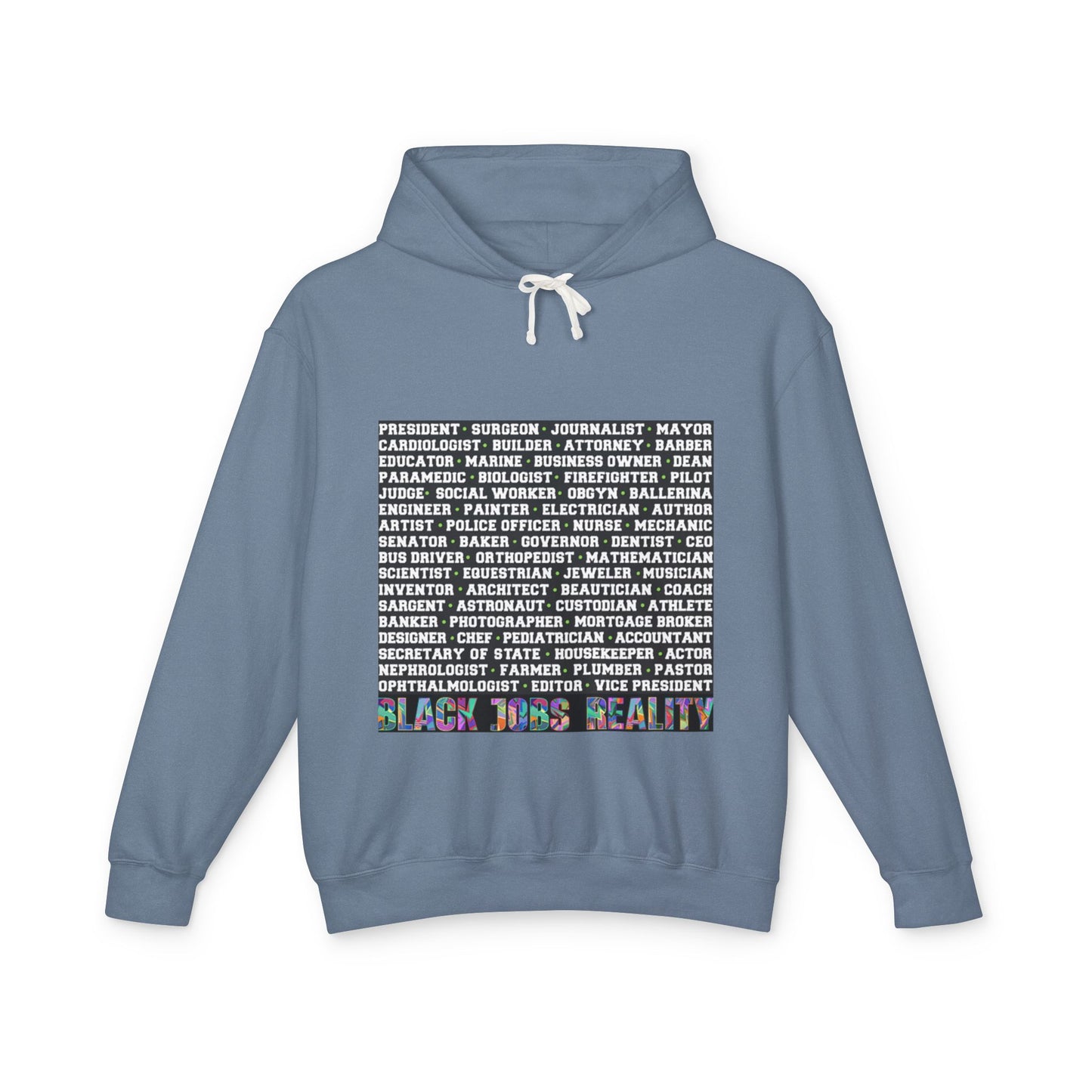 Black Jobs Reality Hoodie: Unisex Lightweight Hooded Sweatshirt