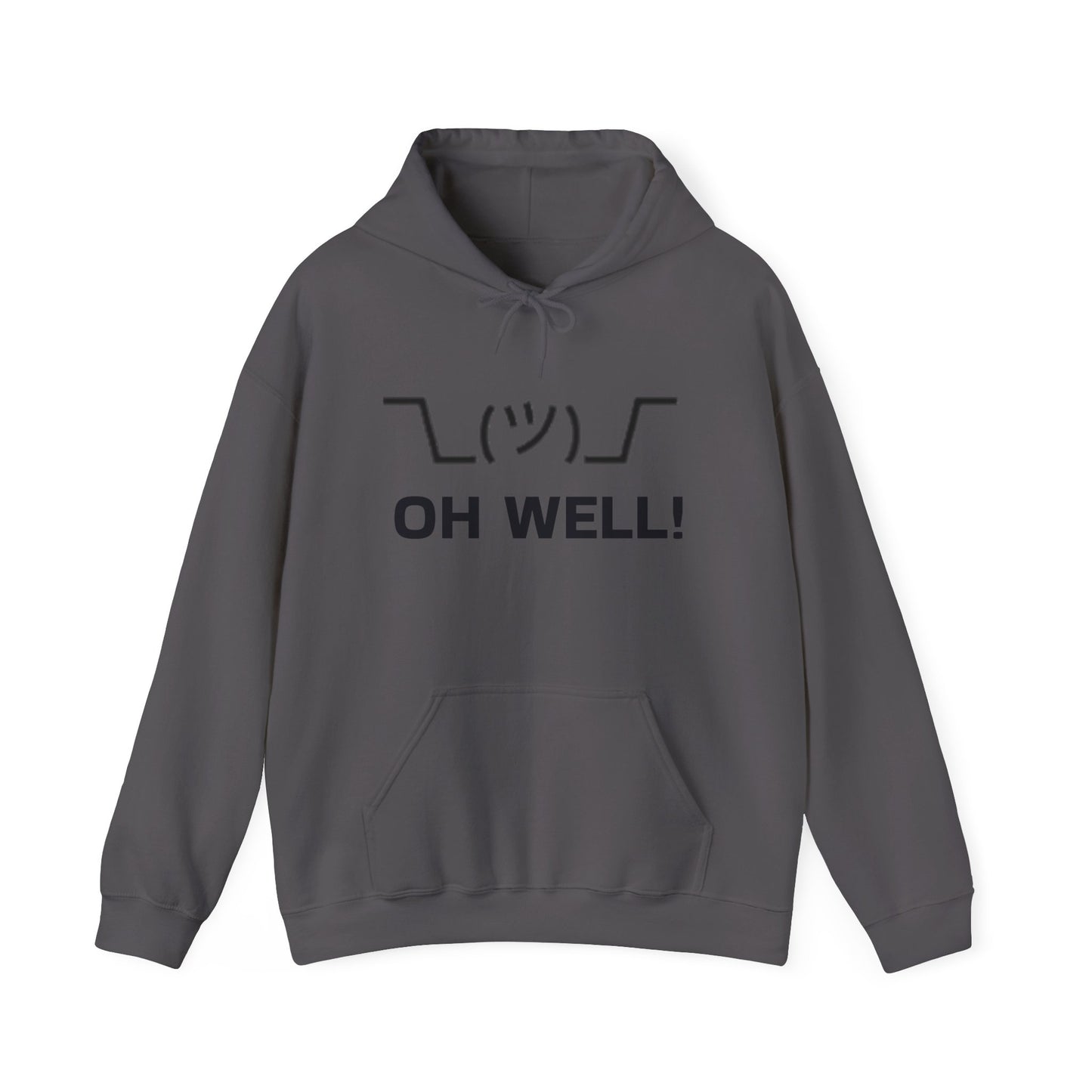 Oh Well: Unisex Heavy Blend™ Hooded Sweatshirt