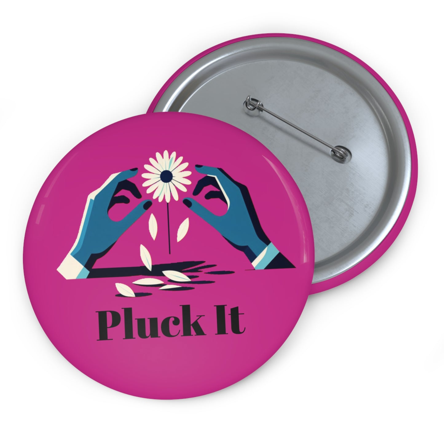 Pin Button - Custom Pluck It Design