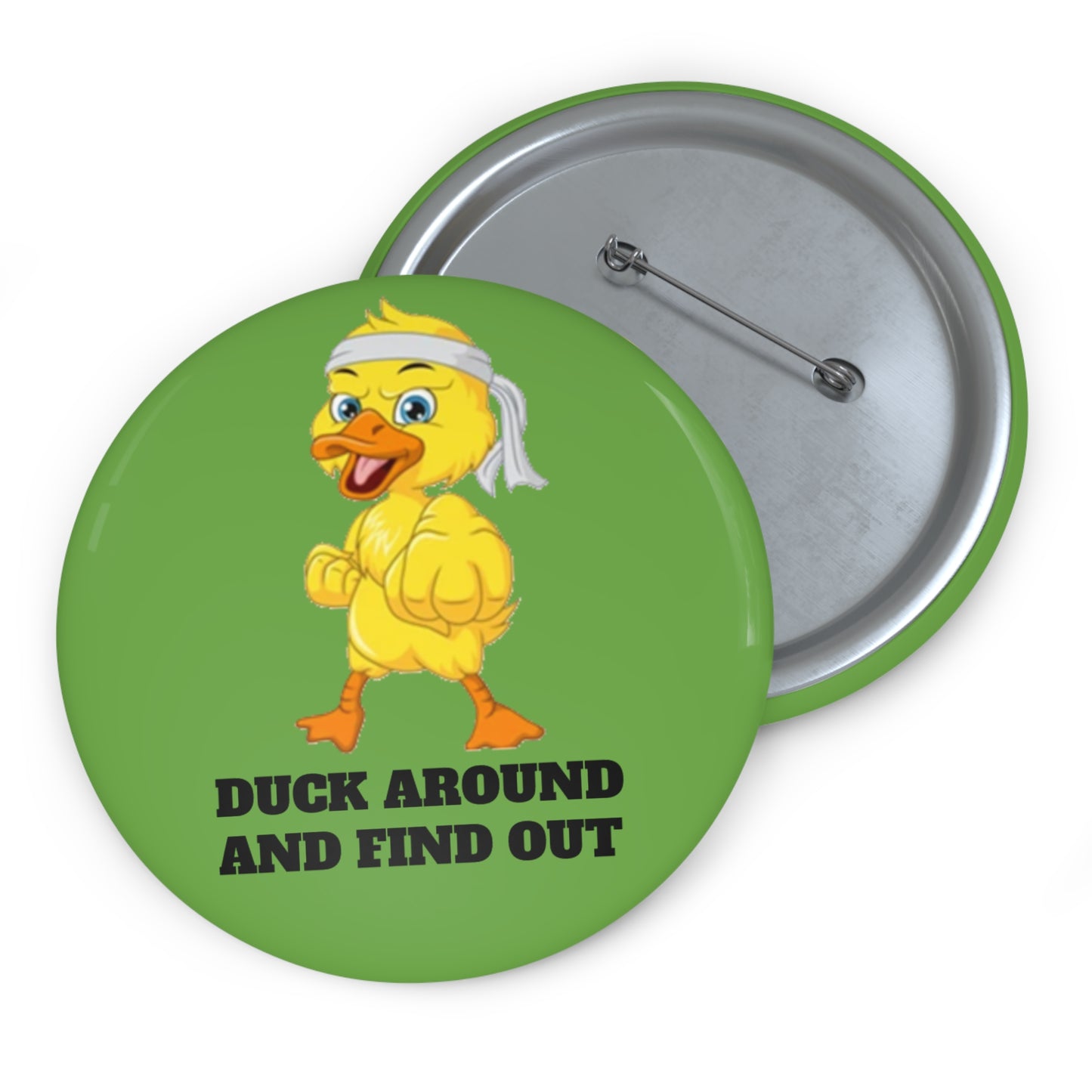 Duck Around: Custom Pin