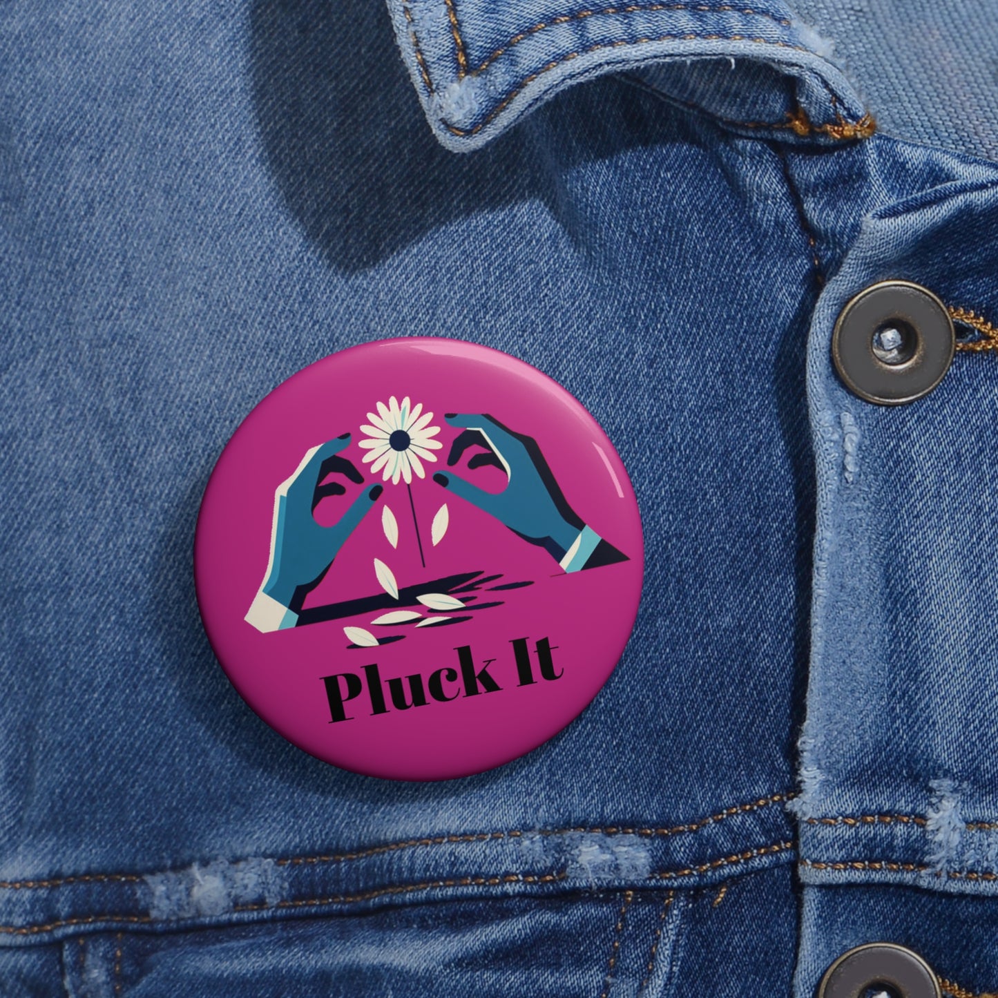 Pin Button - Custom Pluck It Design