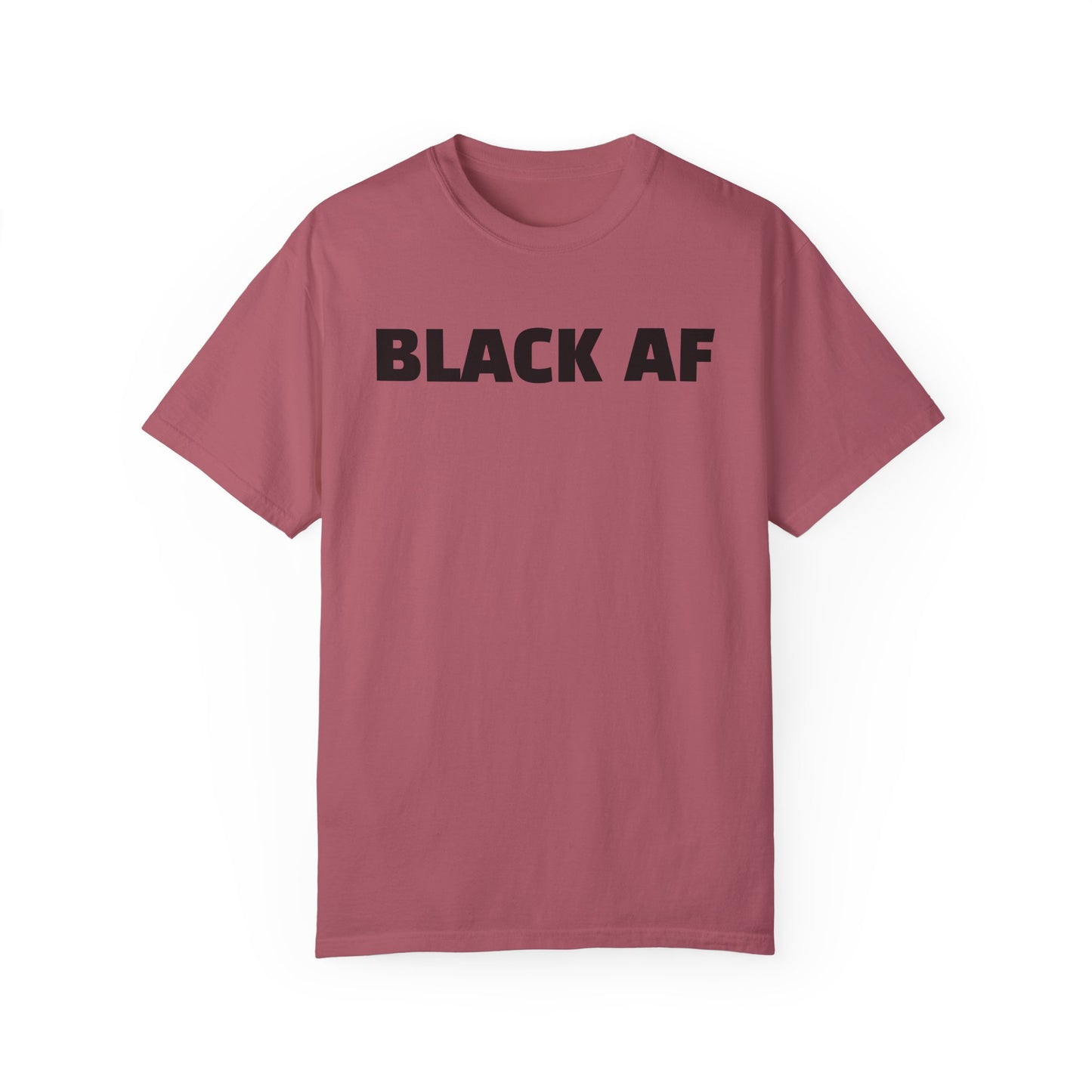 Black AF Unisex Garment-Dyed T-shirt