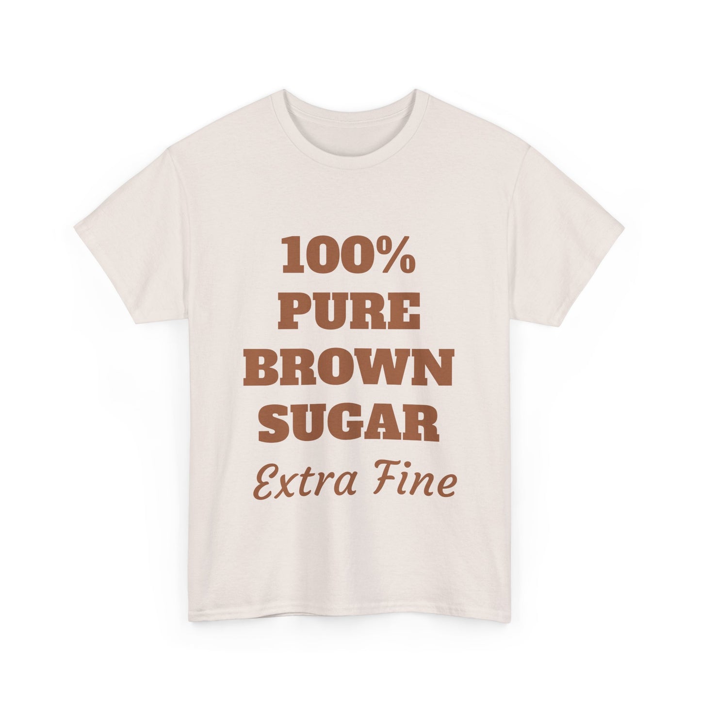 Brown Sugar Extra Fine: Unisex Heavy Cotton Tee